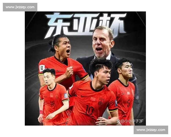 东亚杯焦点战中国男足迎战澳大利亚全力争胜展现新面貌关键一役 东亚杯焦点战中国男足迎战澳大利亚全力争胜展现新面貌关键一役